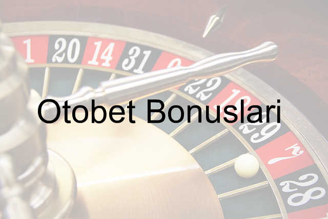 Otobet bonus